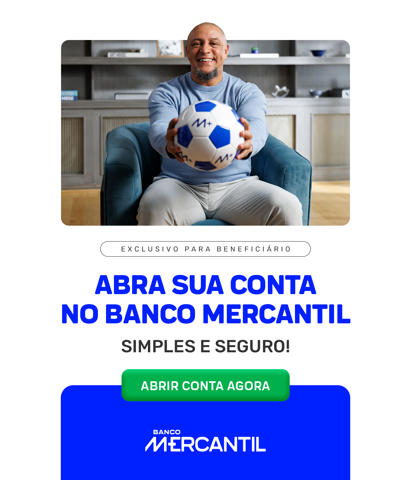 Abra sua conta no Banco Mercantil - Simples e Seguro